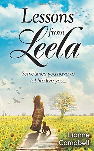 Lessons from Leela - Sometimes you have to let life live you