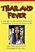 Thailand Fieber by
