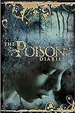 The Poison Diaries by 