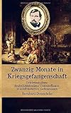 Zwanzig Monate in Kriegsgefangenschaft: Erlebnisse eines deutschstämmigen Unionsoffiziers in konföderierten Gefängnissen (Zeitzeugen des Sezessionskrieges, Band 6) by 
