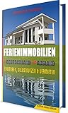 Image de Ferienimmobilien in Deutschland & im Ausland: Erwerben, Selbstnutzen & Vermieten