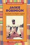 Jackie Robinson: Baseball's Civil Rights Legend (African-American Biographies) by 