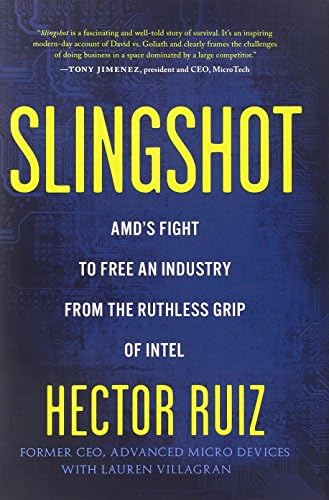SLINGSHOT: AMD's Fight to Free an Industry from the Ruthless Grip of Intel