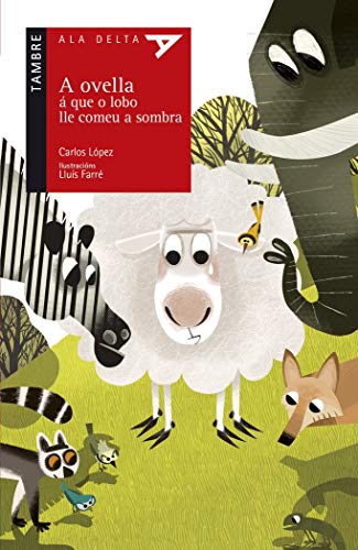A ovella á que o lobo lle comeu a sombra: 26 (Ala DeltaSerie vermella)