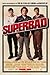 Produktbild Superbad Poster Film B 68,6 x 101,6 cm – 69 cm x 102 cm Jonah Hill Michael Cera Christopher Maße Bill Hader Seth Rogen