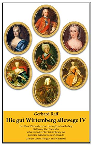 Preisvergleich Produktbild Hie gut Wirtemberg allewege: Band IV