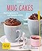 Produktbild Mug Cakes: Kuchengenuss in null Komma nichts (GU KüchenRatgeber)