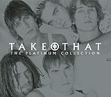 The Platinum Collection - Take That