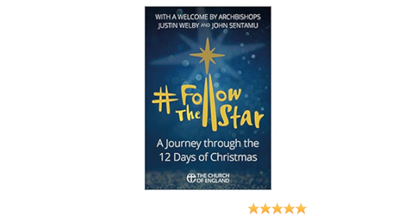 Christmas 2022 Follow The Star Follow The Star (Pack Of 10): A Journey Through The 12 Days Of Christmas:  Amazon.co.uk: Hamley, Isabelle, Welby, Archbishop Justin, Sentamu,  Archbishop John: 9781781401064: Books