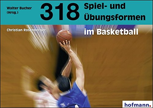 Download 318 Spiel- und Übungsformen im Basketball Download 318 Spiel- und Übungsformen im Basketball