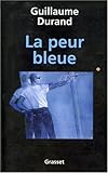 La Peur bleue