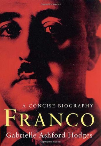 Franco: A Concise Biography