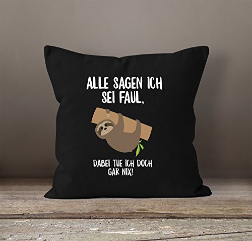 Kissen-Bezug mit Faultier Alle sagen ich sei faul, dabei tue ich doch gar nix! Kissen-Hülle Deko-Kissen 40×40 Baumwolle MoonWorks® schwarz Pullover - 2