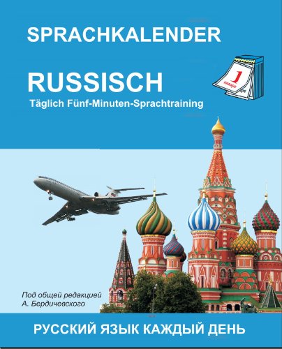Russisch jeden Tag. Sprachkalender