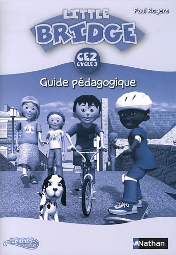Book's Cover ofLittle Bridge CE2 Cycle 3  Guide pédagogique