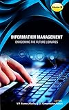Image de Information Management: Envisioning the Future Libraries