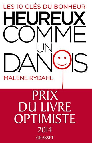 Télécharger Heureux comme un Danois PDF Lire En Ligne