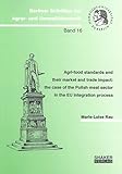 Image de Agri-food Standards and Their Market and Trade Impact: The Case of the Polish Meat Sector in the EU Integration Process