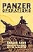 Panzer Operations: The Eastern Front Memoir of General Raus, 1941-1945 (English Edition) by
