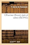 Image de L'Escrime fleuret, épée et sabre