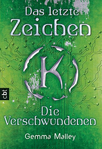 Cover zum Buch Das letzte Zeichen: Die Verschwundenen