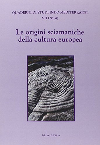 Le origini sciamaniche della cultura europea