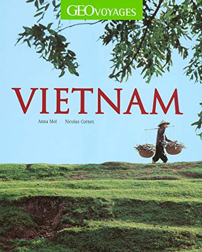 VIETNAM - COLLECTION GEOVOYAGES VIETNAM - COLLECTION GEOVOYAGES