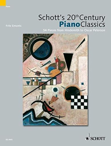 Schott's 20th Century Piano Classics: 54 Pieces from Janacek to Chick Corea
