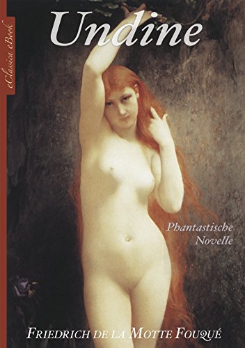 Download Undine: Fantastische Novelle (Illustriert) Download Undine: Fantastische Novelle (Illustriert)
