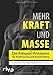 Produktbild Mehr Kraft und Masse: Die Poliquin®-Prinzipien für Krafttraining und Bodybuilding