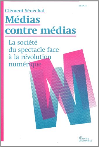 couverture de : M&eacute;dias contre m&eacute;dias