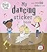 Charlie and Lola: My Dancing Sticker Book by