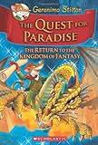 Geronimo Stilton and the Kingdom of Fantasy #2: The Quest for Paradise Geronimo Stilton and the Kingdom of Fantasy #2: The Quest for Paradise