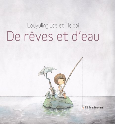 De rêves et d'eau