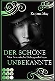 Bücher Neuerscheinungen 2022 - Der schöne Unbekannte von Katjana May