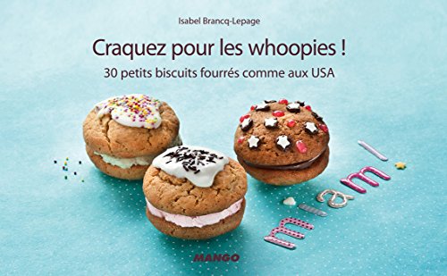 Craquez pour les whoopies ! (Craquez...) gratuit Craquez pour les whoopies ! (Craquez...) gratuit