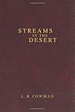 Contemporary Classic/Streams in the Desert by L. B. E. Cowman