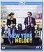 New York Melody [Blu-ray]