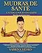 Mudras de Santé: Un Yoga Pour Vos Mains Sabrina Mesko Author