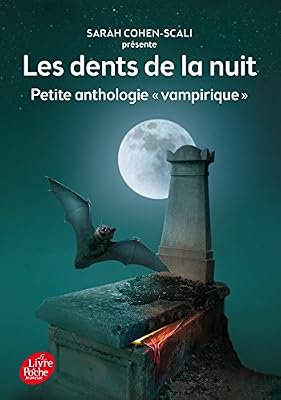 Livre de Poche Jeunesse Les dents de la nuit - Petite anthologie "vampirique"