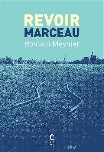 couverture de : Revoir Marceau
