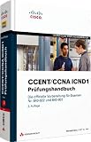 Image de CCENT/CCNA ICND1-Prüfungshandbuch - Für Examen Nr. 640-822 und 640-802: Die offizielle Vorbereitung für die Examen Nr. 640-822 und 640-802 (Zertifi