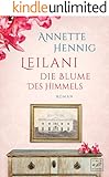 Leilani - Die Blume des Himmels (Blütenträume 2)