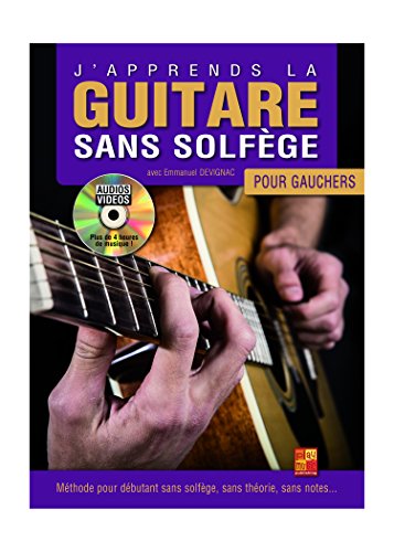 Télécharger J'apprends la guitare sans solfège pour gauchers - 1 Livre + 1 Disque (Audios/Vidéos) PDF Ebook En Ligne