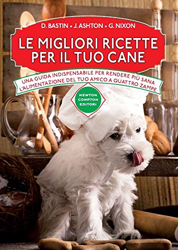 Le migliori ricette per il tuo cane Le migliori ricette per il tuo cane