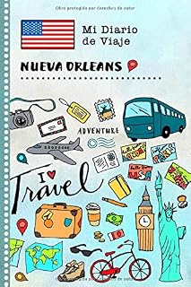 Nueva Orleans Diario de Viaje: Libro de Registro de Viajes Guiado Infantil - Cuaderno de Recuerdos de Actividades en Vacaciones para Escribir, Dibujar, Afirmaciones de Gratitud para Niños y Niñas
