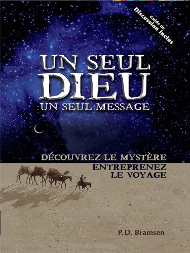 Un seul Dieu, un seul message francais Un seul Dieu, un seul message francais