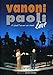 Ornella Vanoni & Gino Paoli - Ti Ricordi? No, Non Mi Ricordo - Live (2 Dvd) [USA]