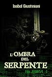Image de L'ombra del Serpente (File JE60754 Vol. 1)