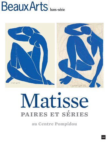 Beaux Arts Magazine, Hors-série : Matisse : Paires et séries
